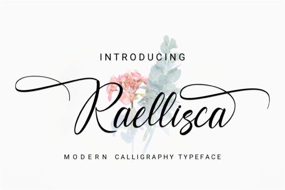 Raellisca: The Modern Calligraphy Font for Campaigns